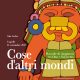 Cose d’altri mondi in mostra a Torino