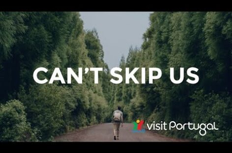 Can’t skip Portugal: al via la campagna in 20 Paesi