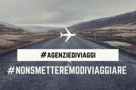Le agenzie fanno squadra: “Non smetteremo di viaggiare”