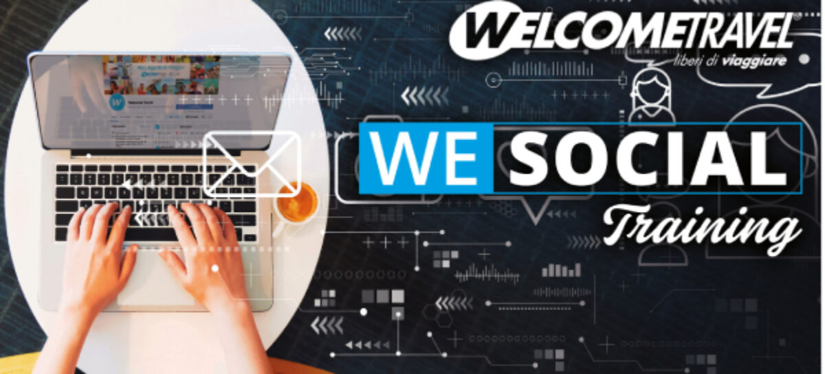 We Social Training, al via la nuova formazione Welcome Travel