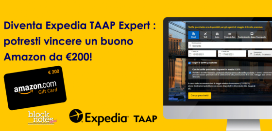Diventa Expedia TAAP Expert e ottieni un buono Amazon da 200 euro