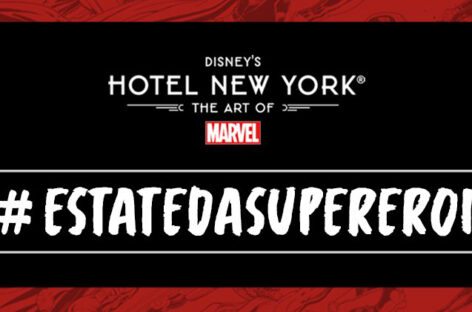 Disneyland Paris incentiva le adv con il piano “Estate da Supereroi”