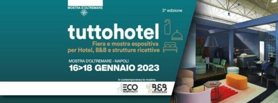 Tuttohotel torna a Napoli dal 16 al 18 gennaio