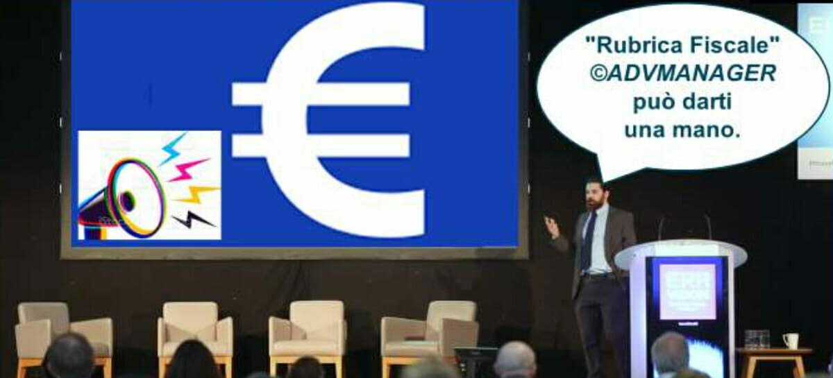 Rubrica Fiscale: obbligo di pubblicità per gli aiuti di Stato e per i dati istitutivi dell’impresa