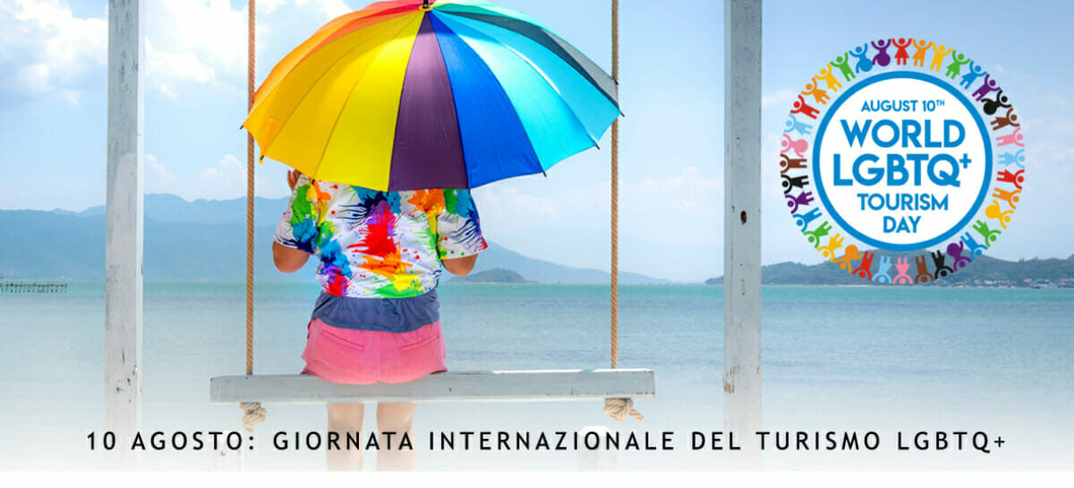 Il 10 agosto si celebra la Giornata Mondiale del Turismo Lgbtq+ 2023