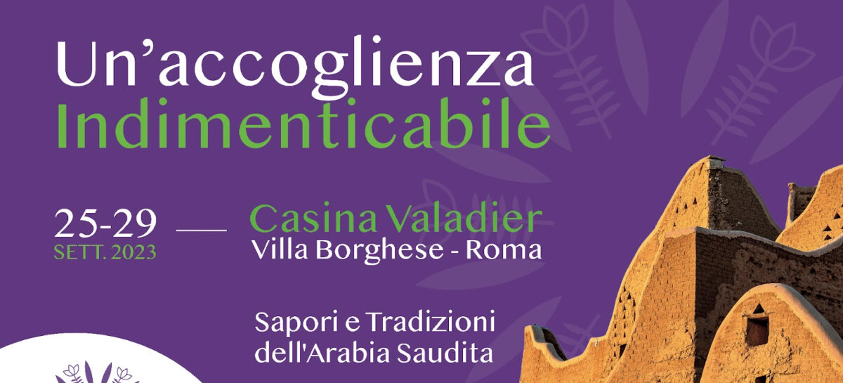 A Roma il Saudi Village: stand ed eventi per promuovere l’Arabia Saudita
