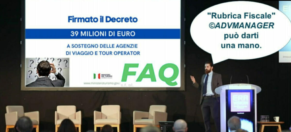Rubrica Fiscale: ultimo fondo perduto da 39 milioni, ancora sulle modalità di calcolo e le ultime FAQ