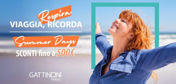 Gattinoni Travel dà il via ai Summer Days: sconti e premi