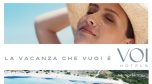 Voihotels lancia la campagna “La vacanza che vuoi è Voi”