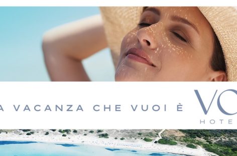 Voihotels lancia la campagna “La vacanza che vuoi è Voi”