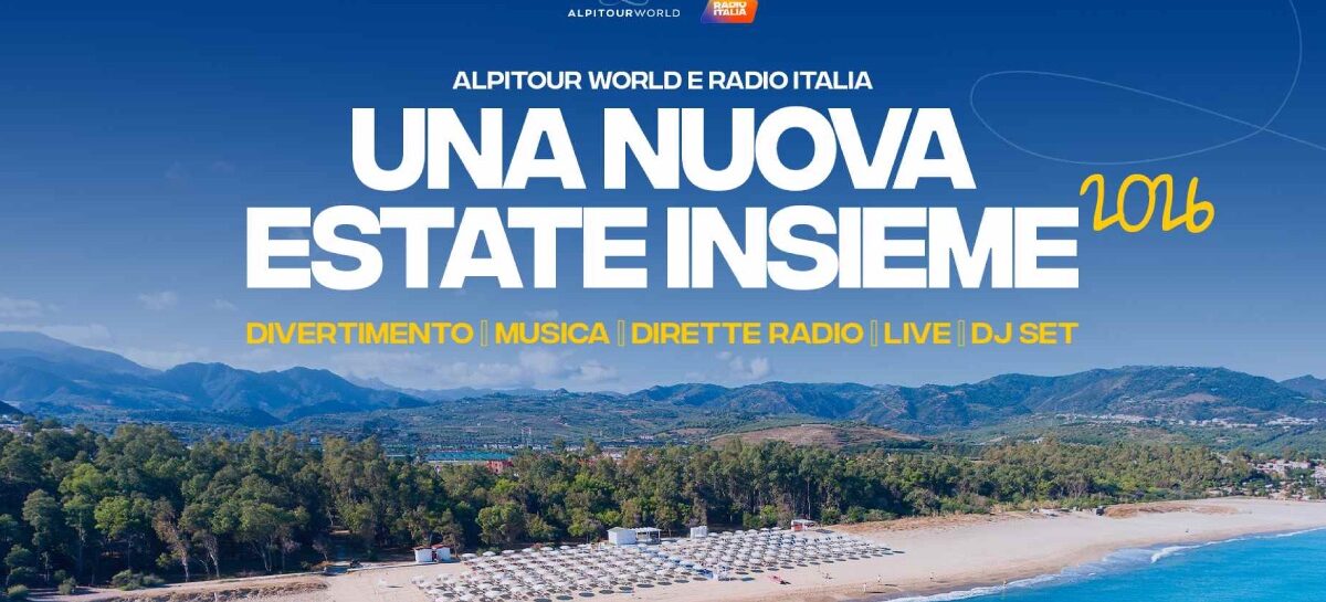 L’estate Alpitour è con Radio Italia: il calendario degli eventi