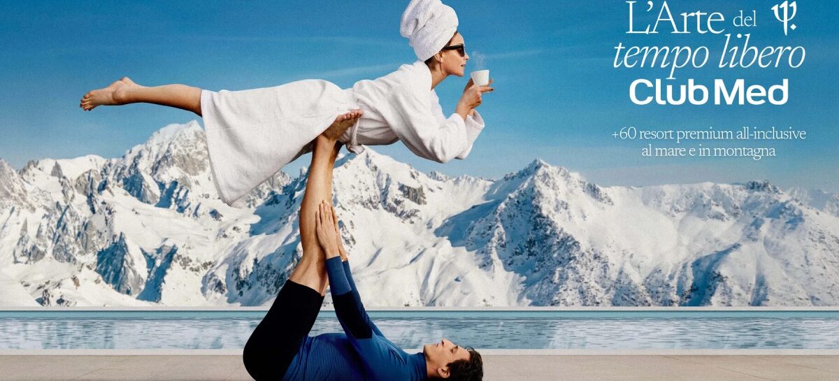 Club Med rilancia la propria identità: nuova campagna globale